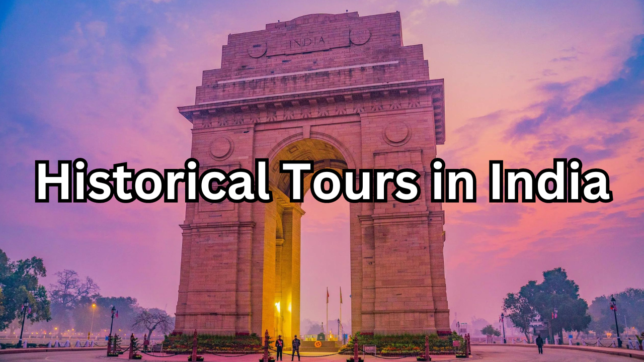 Historical Tours in India