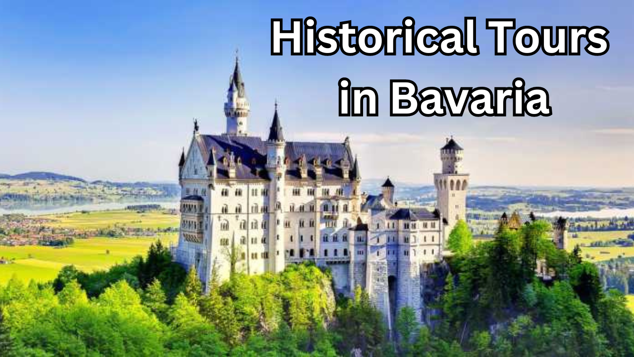 historical tours in bavaria