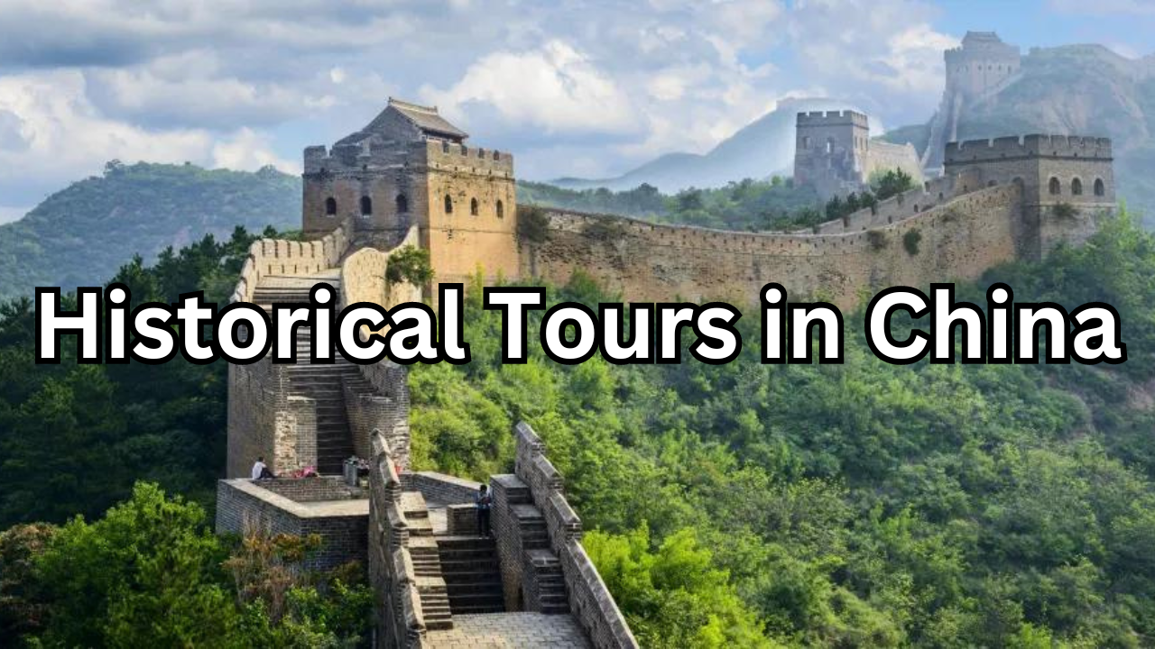 historical tours in china