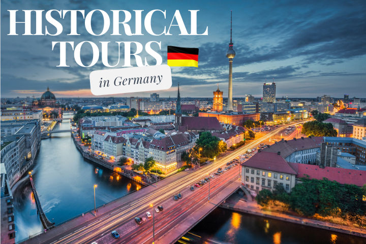 Historical Tours in Germany