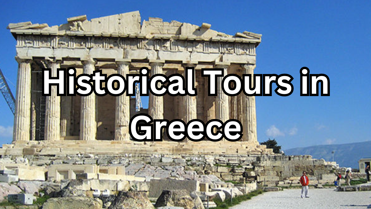 historical tours in greece