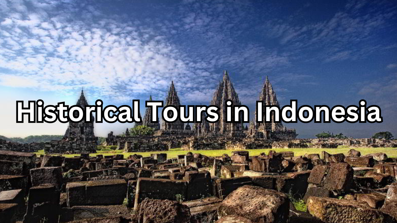 Historical Tours in Indonesia