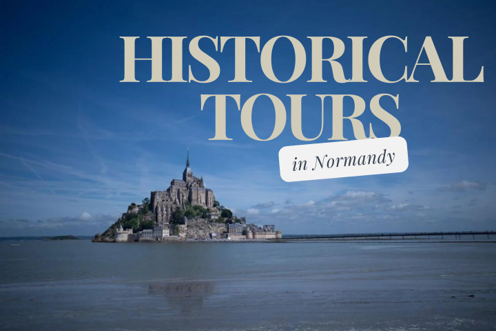historical tours in normandy
