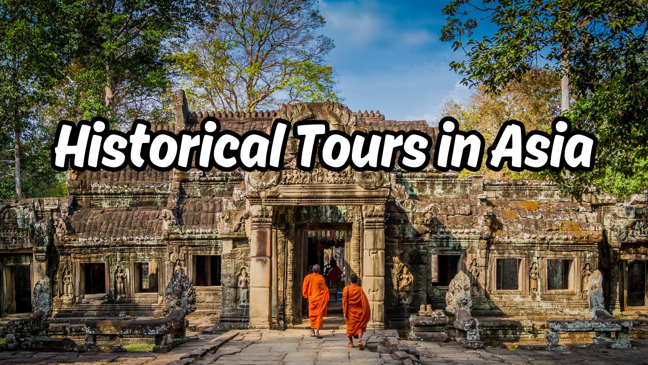 Historical Tours in Asia