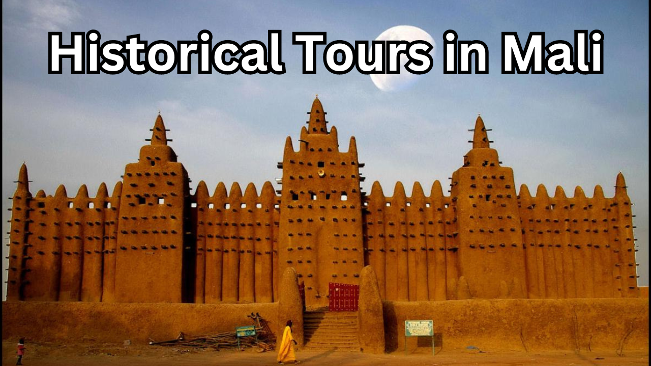 Historical Tours in Mali