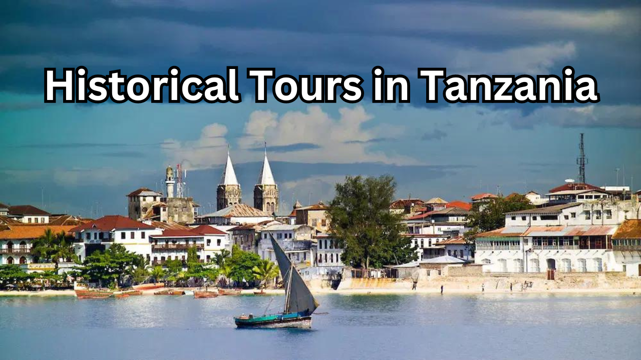 Historical Tours in Tanzania