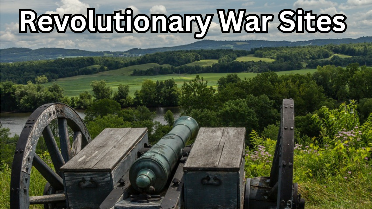 Revolutionary War Sites: