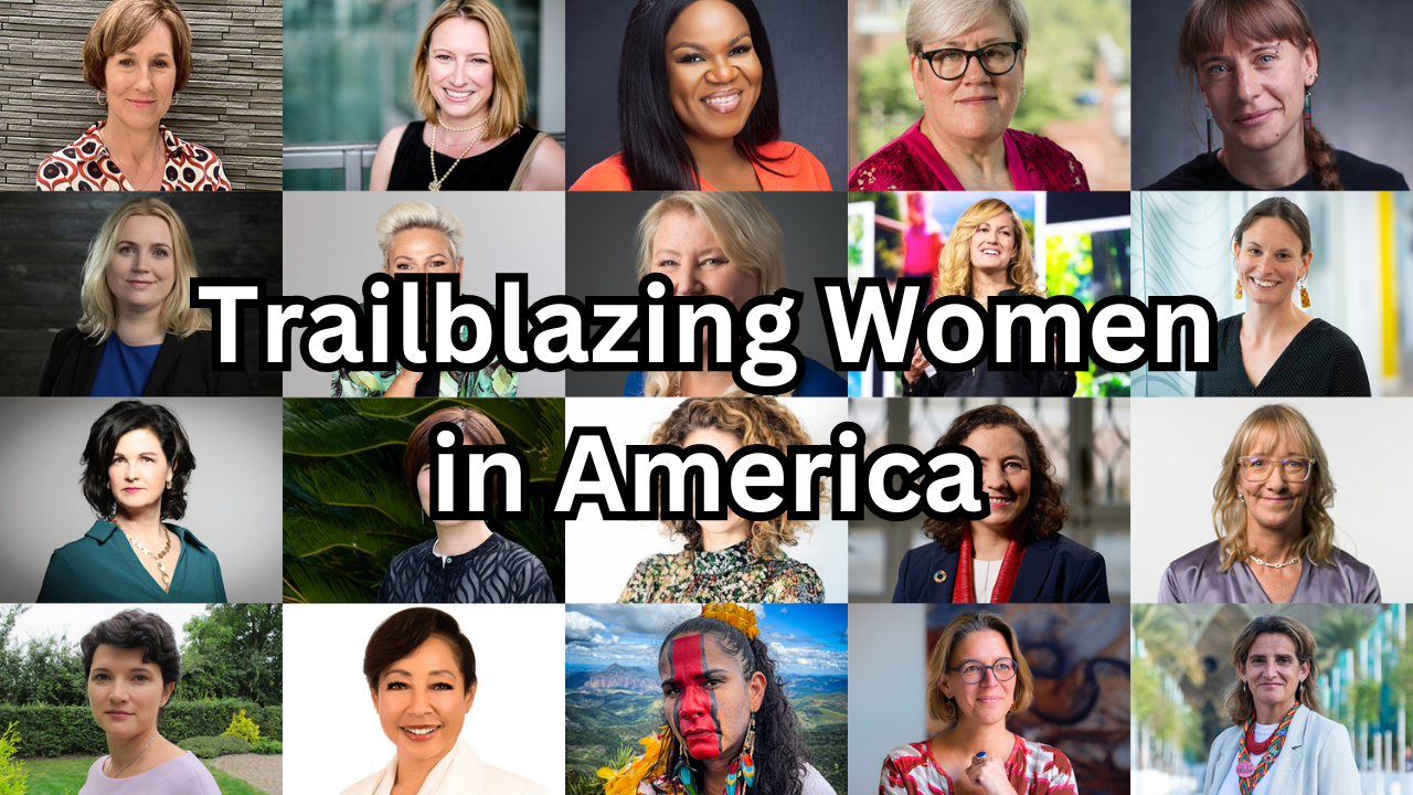Trailblazing Women in America