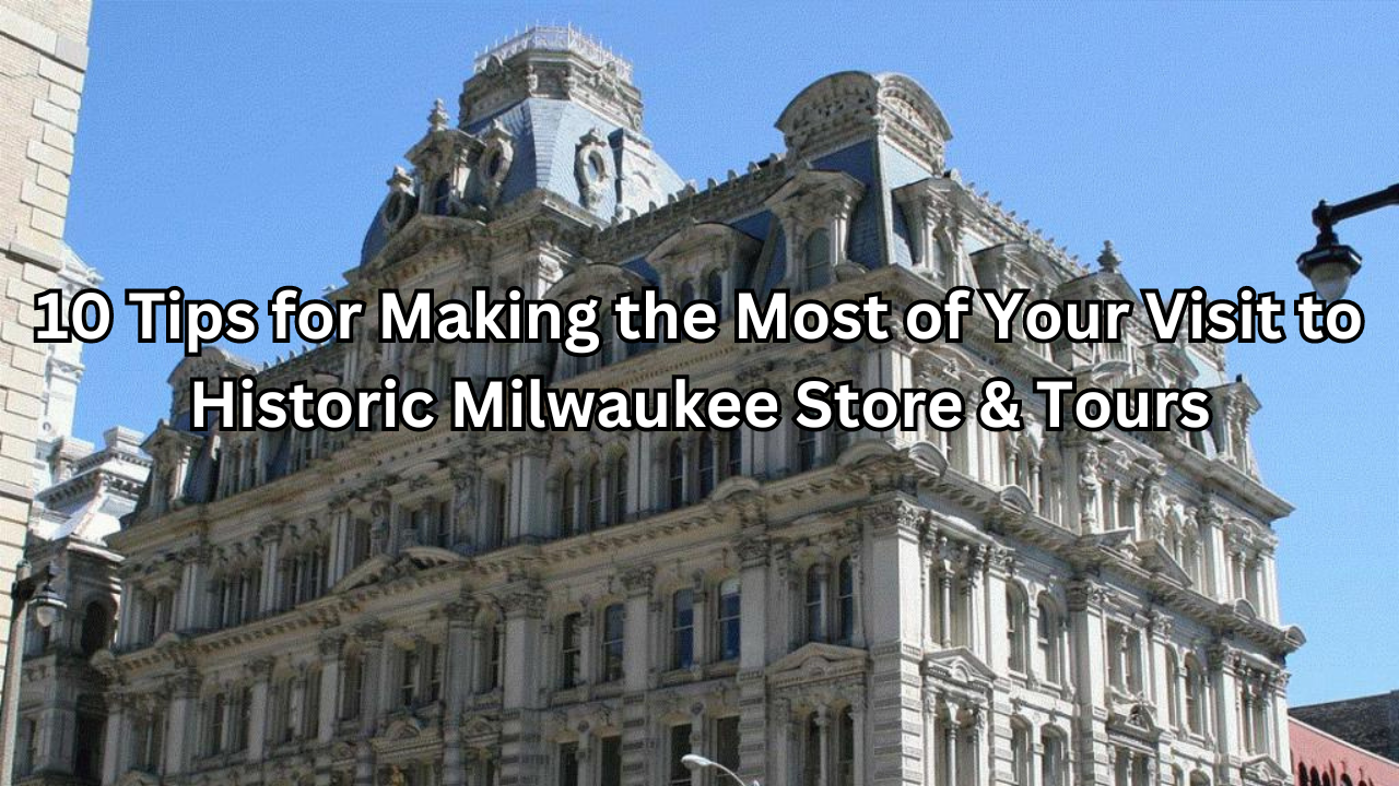 Historic Milwaukee Store & Tours