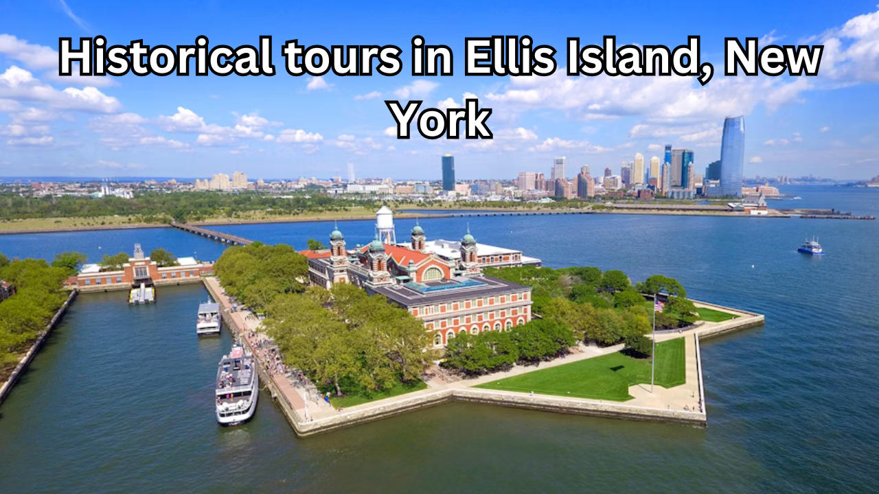 Historical tours in Ellis Island