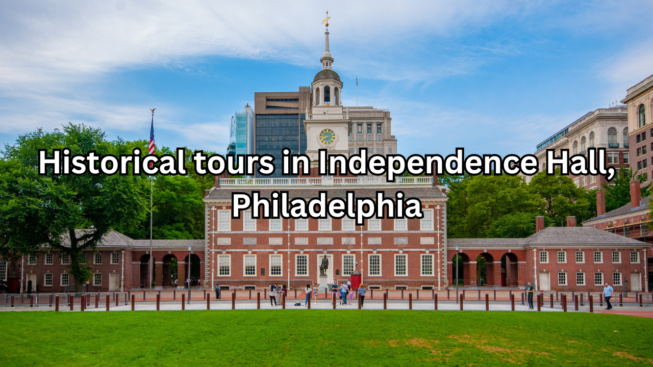 Historical tours in Independence Hall