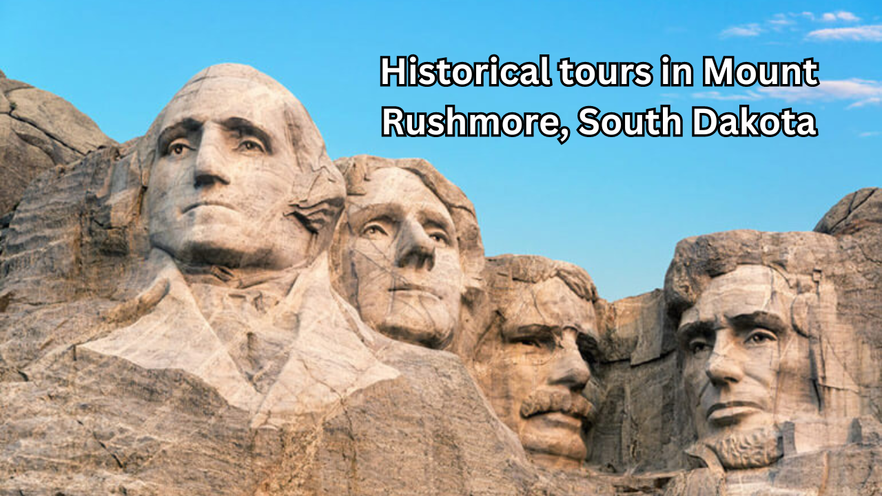 Historical tours in Mount Rushmore