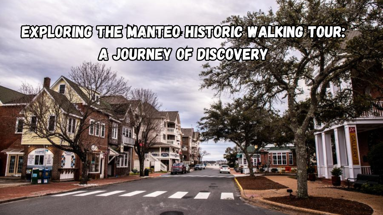 manteo historic walking tour