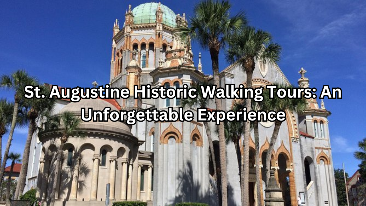 st. augustine historic walking tours